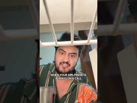 When you girlfriend is always on a call, Sahil Beniwal on YouTube