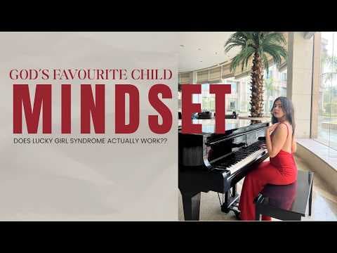 I Used "God's Favourite Child" Thinking Instead of Lucky Girl Syndrome (It Actually…, Akshita Rai Shrivastava on YouTube