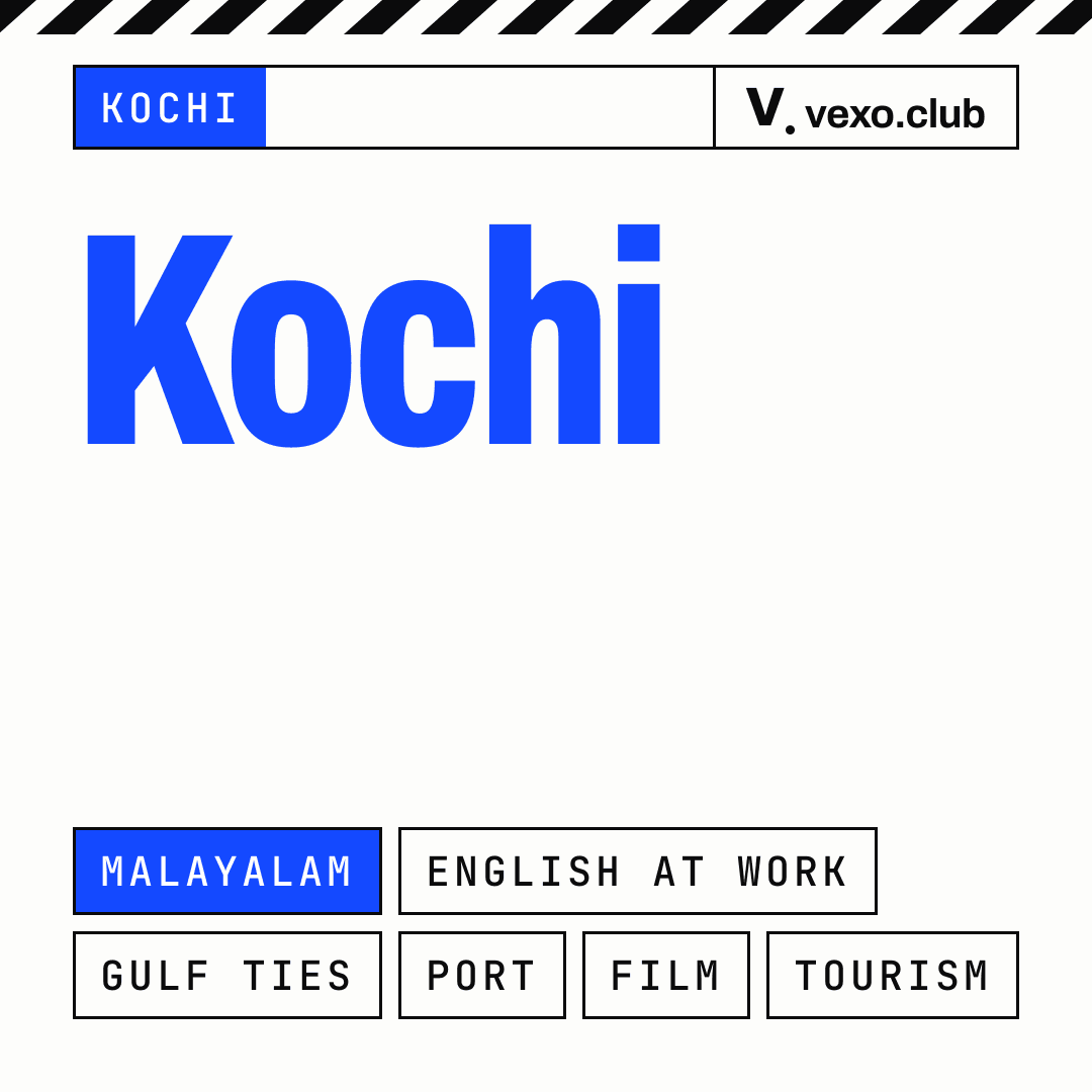 Kochi plate: Malayalam first, English at work, Gulf ties, a port, a film trade and tourism