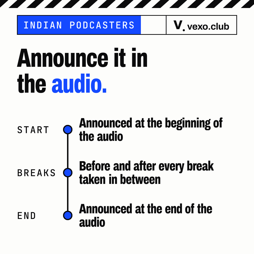 Timeline of where ASCI expects a paid podcast mention announced: the start, every break, the end, podcasters in India