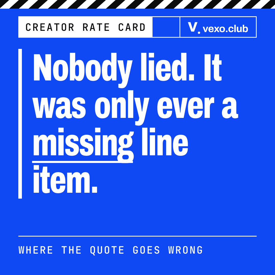 Quote card: nobody lied, it was only ever a missing line item, where a creator rate card quote goes wrong