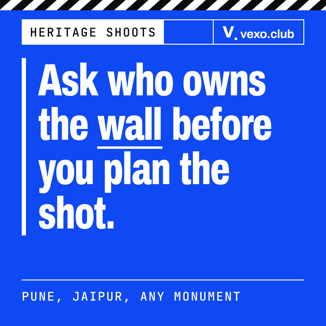 Quote card: ask who owns the wall before you plan the shot, for heritage shoots in Pune and Jaipur